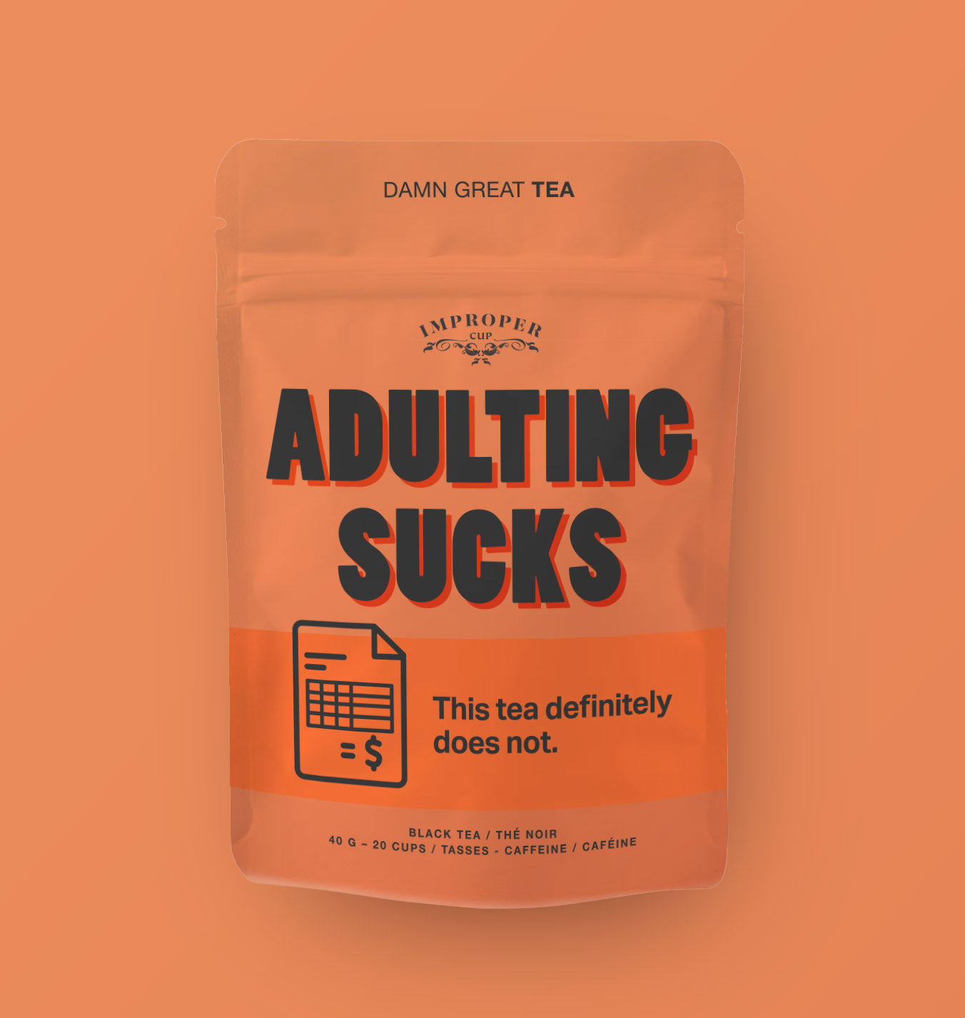 Adulting Sucks – Improper Cup