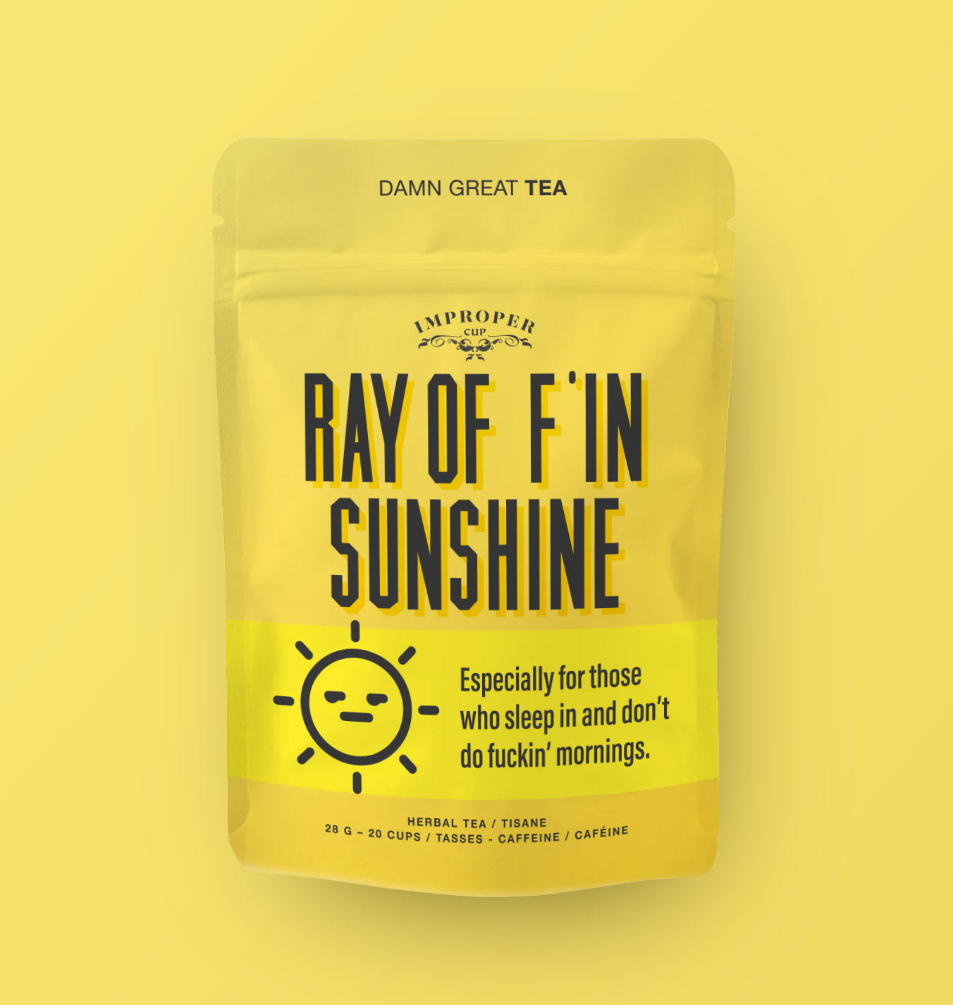 Ray Of F’in Sunshine